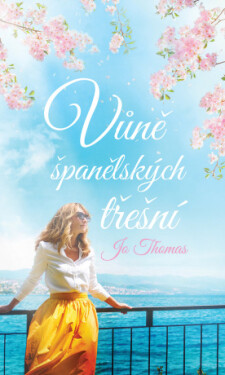 Vůně španělských třešní - Jo Thomas - e-kniha