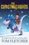 The Christmasaurus, 1. vydání - Tom Fletcher