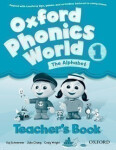 Oxford Phonics World 1 Teacher´s Book - Kaj Schwermer
