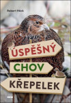 Úspěšný chov křepelek - Robert Höck