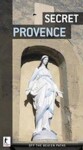 Secret Provence - Jean-Pierre Cassely