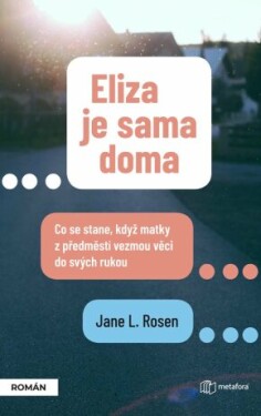 Eliza je sama doma - Jane L. Rosenová - e-kniha