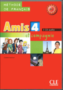 Amis et compagnie 4: CD audio pour la classe (3) - Samson, C.