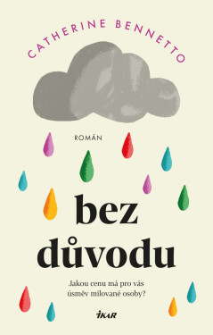 Bez důvodu - Catherine Bennettová