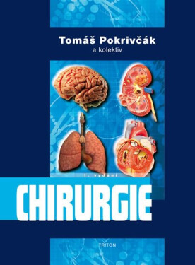 Chirurgie - kolektiv autorů