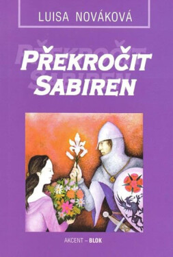 Překročit Sabiren Nováková Luisa