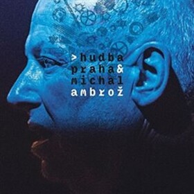 Hudba Praha &amp; Michal Ambrož - CD - Michal Ambrož
