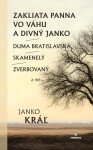 Zakliata panna vo Váhu a Divný Janko - Janko Kráľ