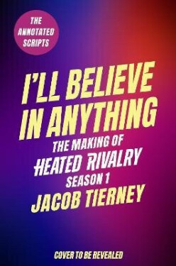 I´ll Believe in Anything