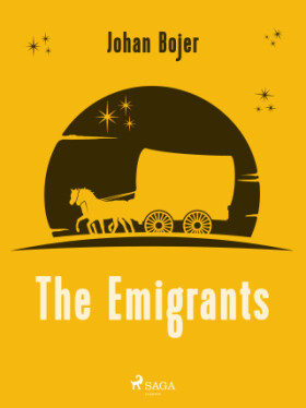 The Emigrants - Johan Bojer - e-kniha
