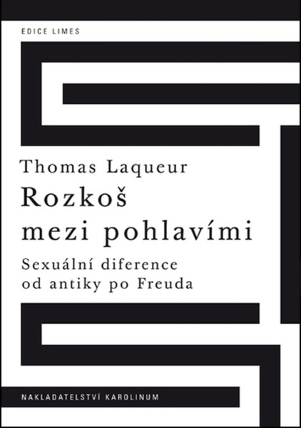 Rozkoš mezi pohlavími - Thomas Laqueur