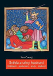 Světla a stíny husitství - Petr Čornej