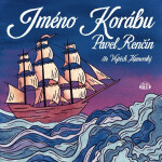 Jméno korábu - Pavel Renčín