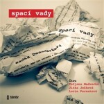 Spací vady Radka Denemarková