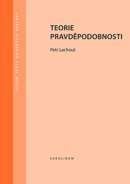 Teorie pravděpodobnosti - Lachout Petr - e-kniha