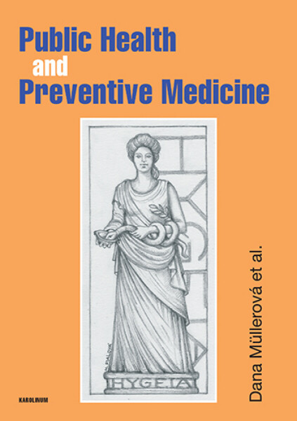 Public Health and Preventive Medicine - Dana Müllerová