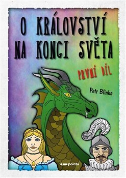 Království Na konci světa Petr Blinka