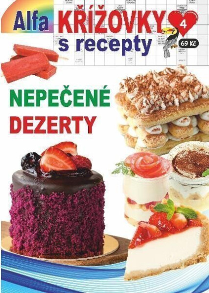 Křížovky recepty 4/2024 Nepečené dezerty