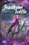 Jezdkyně světla Příchod temnoty Helena Dahlgren