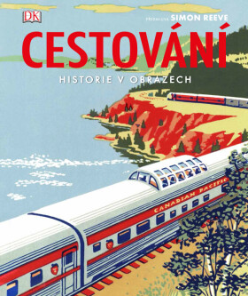 Cestování - Historie v obrazech