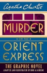 Murder on the Orient Express: The Graphic Novel (Poirot) - Agatha Christie