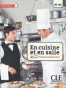En cuisine et en salle: Livre + CD-ROM - kolektiv autorů