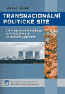 Transnacionální politické sítě Ondřej Císař