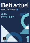 Défi actuel 1 (A1) – Guide pédagogique