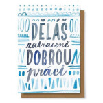 Přání Děláš zatraceně dobrou práci