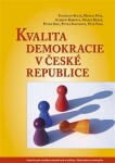 Kvalita demokracie České republice Stanislav Balík,