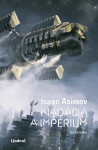 Nadácia a impérium - Isaac Asimov - e-kniha