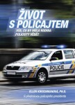 Život s policajtem - Ellen Kirschmanová - e-kniha
