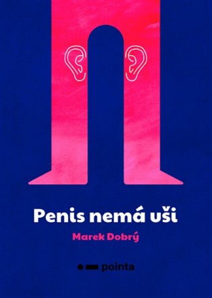 Penis nemá uši