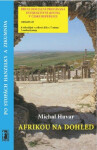 Afrikou na dohled (video kniha) - Michal Huvar