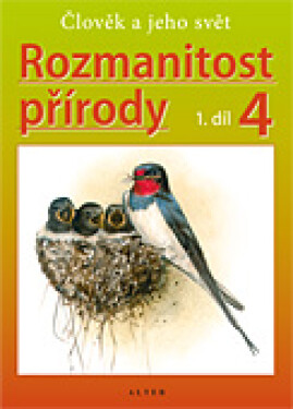 Rozmanitost přírody 4/1 původní vydání Kholová Helena