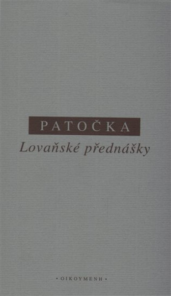 Lovaňské přednášky - Jan Patočka