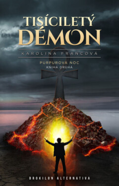Tisíciletý démon - Karolina Francová - e-kniha