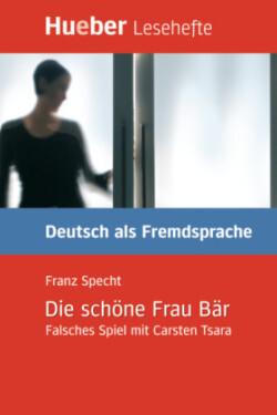 Hueber Hörbücher: Die schöne Frau Bär, Leseheft (B1) - Franz Specht