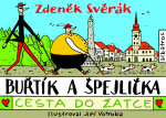 Buřtík Špejlička Cesta do Žatce Zdeněk Svěrák