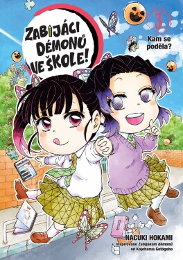 Zabijáci démonů ve škole! 3 - Kampak se poděla? - Nacuki Hokami