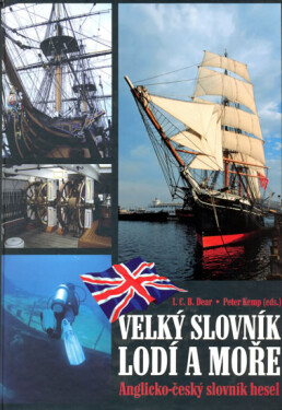 Velký slovník lodí a moře - A/Č slovník hesel - L. C. B. Dear