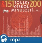 Toulky českou minulostí 151-200, mp3 - Josef Veselý