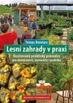 Lesní zahrady praxi Tomas Remiarz