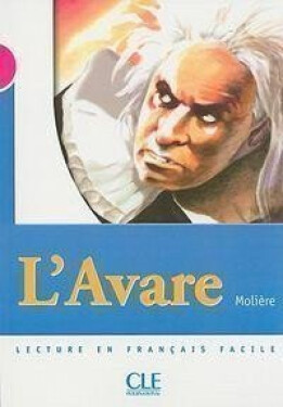 Lectures Mise en scéne 3: L´Avare - Livre - Jean-Baptiste Poquelin Molière