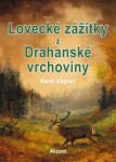 Lovecké zážitky Drahanské vrchoviny