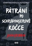 Pátrání po Schrödingerově kočce John Gribbin