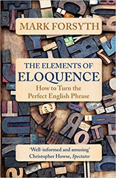 The Elements of Eloquence