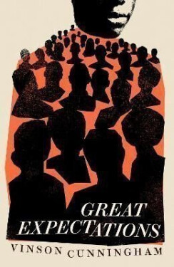 Great Expectations - Vinson Cunningham