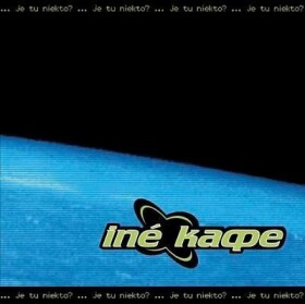 Iné Kafe: Je tu niekto? CD - Kafe Iné