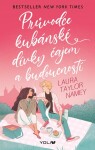 Průvodce kubánské dívky čajem a budoucností - Laura Taylor Namey